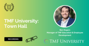 TMF University: Town Hall